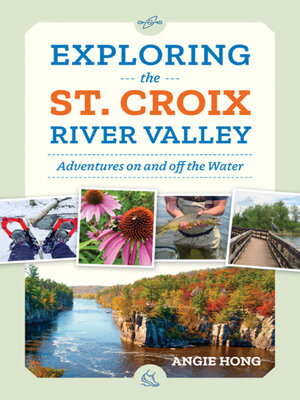 cover image of Exploring the St. Croix River Valley